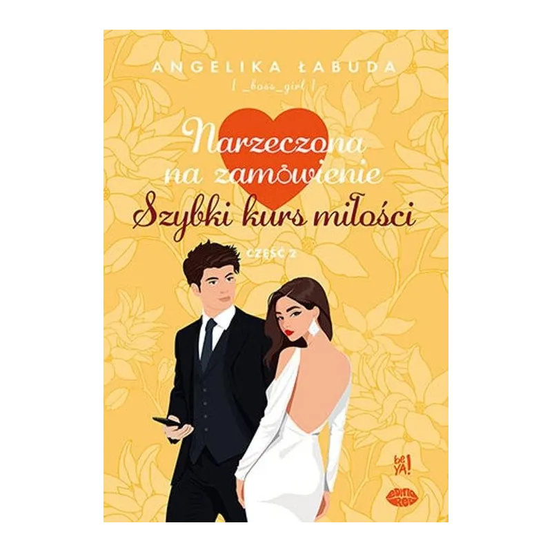 NARZECZONA NA ZAMÓWIENIE. SZYBKI KURS MIŁOŚCI 2