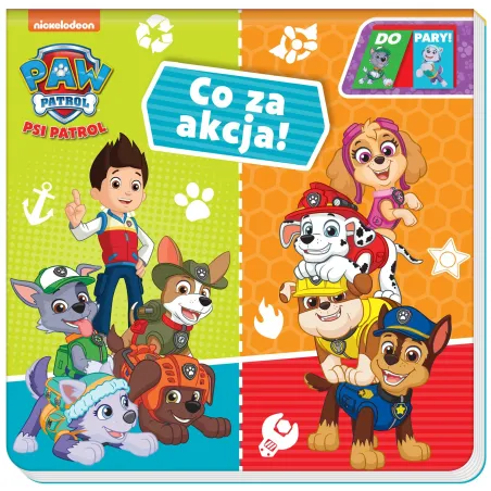 Psi Patrol Do Pary Co Za Akcja