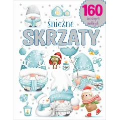 ŚNIEŻNE SKRZATY. KSIĄŻECZKA Z NAKLEJKAMI