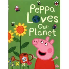 PEPPA PIG PEPPA LOVES OUR PLANET - Ladybird