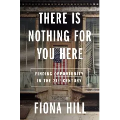THERE IS NOTHING FOR YOU HERE: FINDING OPPORTUNITY IN THE TWENTY-FIRST CENTURY