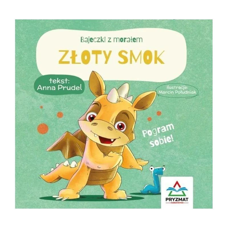 ZŁOTY SMOK. BAJECZKI Z MORAŁEM