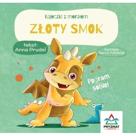 Złoty Smok. Bajeczki Z Morałem