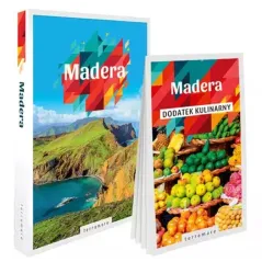 MADERA. PRZEWODNIK ILUSTROWANY Z DODATKIEM KULINARNYM