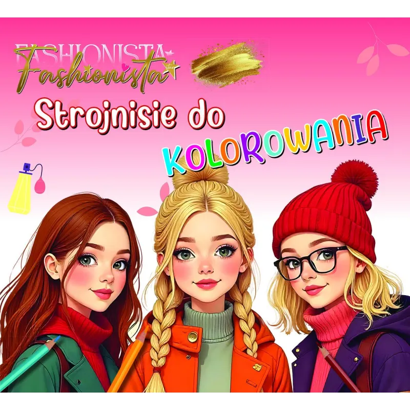 FASHIONISTA. STROJNISIE DO KOLOROWANIA