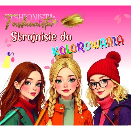 Fashionista. Strojnisie Do Kolorowania