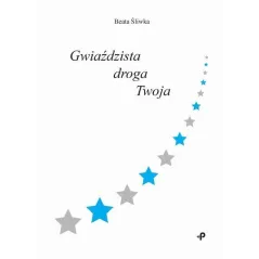 GWIAŹDZISTA DROGA TWOJA - Poligraf