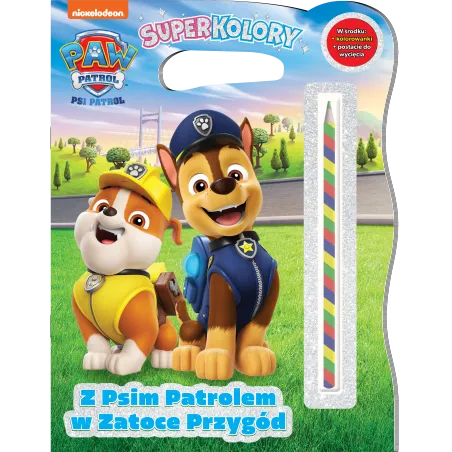 Psi Patrol. Z Psim Patrolem W Zatoce Przygód. Superkolory