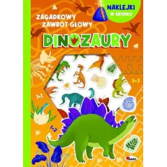 Dinozaury  wypukłe naklejki. Zagadkowy zawrót głowy Elżbieta Korolkiewicz