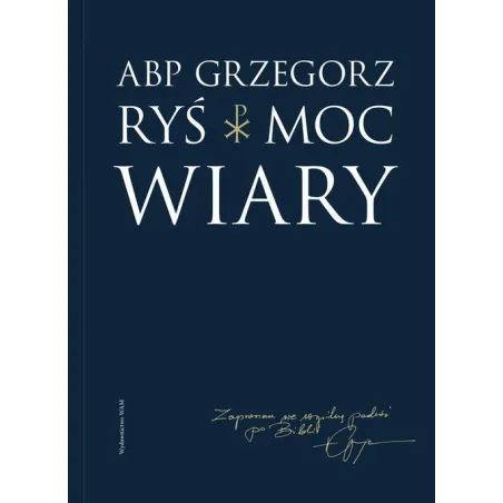 MOC WIARY Grzegorz Ryś - WAM
