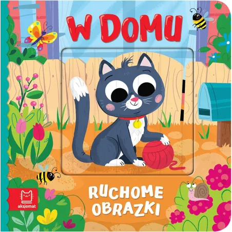 W Domu. Ruchome Obrazki