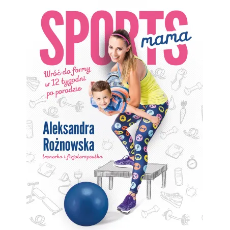SPORTSMAMA Aleksandra Rożnowska - Muza