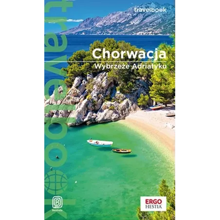 Chorwacja. Wybrzeże Adriatyku. Przewodnik Ilustrowany