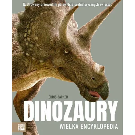Dinozaury Wielka Encyklopedia