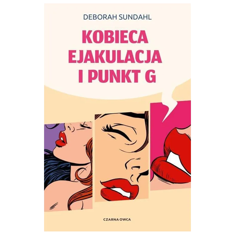 KOBIECA EJAKULAJA I PUNKT G Deborah Sundah - Czarna Owca