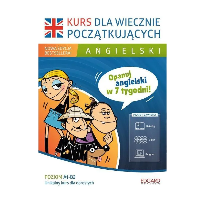 ANGIELSKI KURS DLA WIECZNIE POCZĄTKUJĄCYCH A1-B2 KSIĄŻKA + PROGRAM + 8 X CD - Edgard
