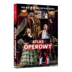 ATLAS OPEROWY 100 NAJPIĘKNIEJSZYCH DZIEŁ Joanna Wiśnios - SBM