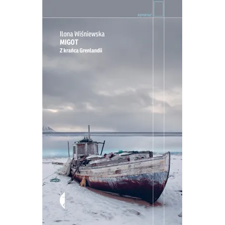Migot. Z Krańca Grenlandii