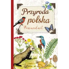 PRZYRODA POLSKI PRZEWODNIK - Olesiejuk