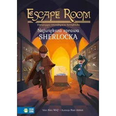 ESCAPE ROOM. NAJWIĘKSZA SPRAWA SHERLOCKA