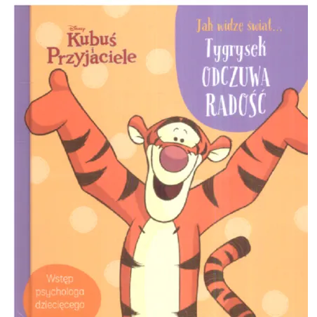 Disney Kubuś I Przyjaciele. Jak Widzę Świat... Tygrysek Odczuwa Radość