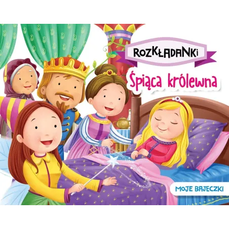 Śpiąca Królewna. Moje Bajeczki. Rozkładanki