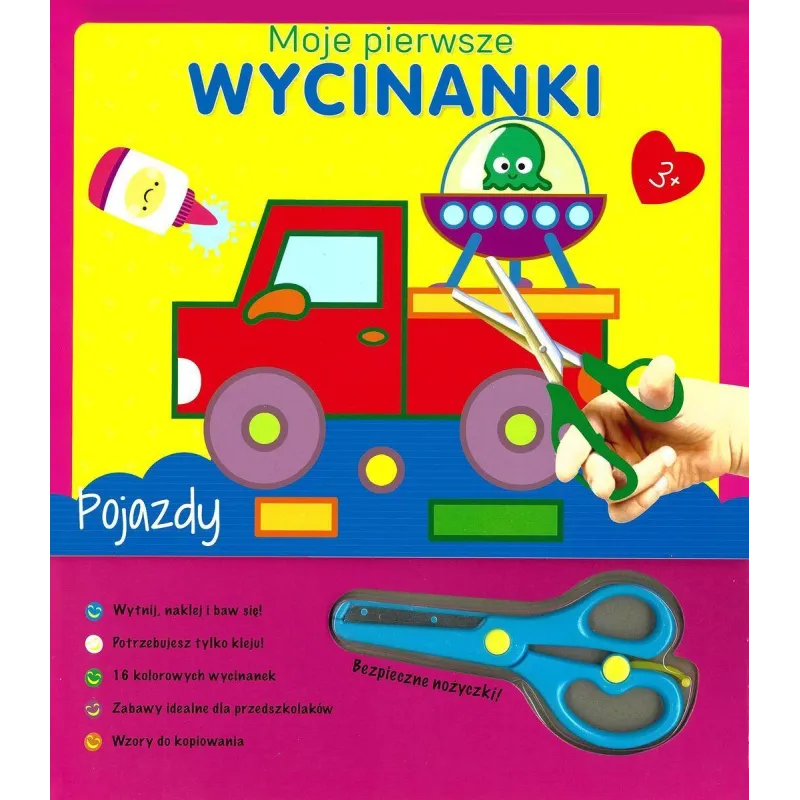 POJAZDY. MOJE PIERWSZE WYCINANKI + BEZPIECZNE NOŻYCZKI 3+