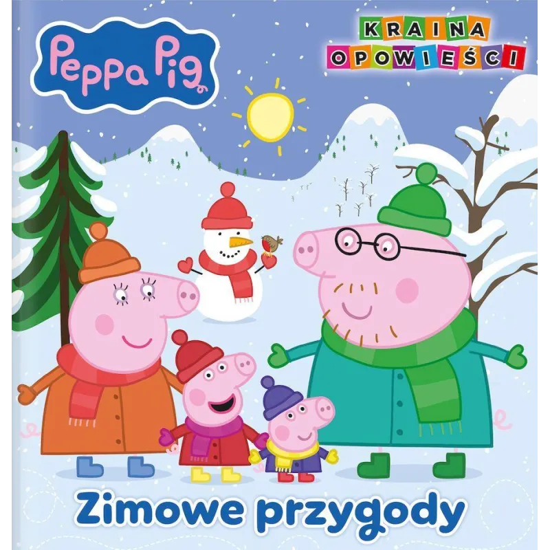 ŚWINKA PEPPA. ZIMOWE PRZYGODY. KRAINA OPOWIEŚCI