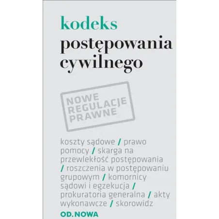 KODEKS POSTĘPOWANIA CYWILNEGO - od.nowa
