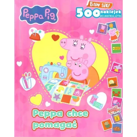 Świnka Peppa. Peppa Chce Pomagać. 500 Naklejek