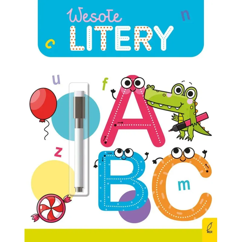 WESOŁE LITERY. PISZ I ŚCIERAJ