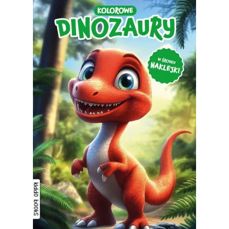 Kolorowe Dinozaury. Kolorowanka Z Naklejkami
