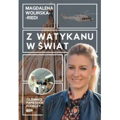 Z WATYKANU W ŚWIAT. TAJEMNICE PAPIESKICH PODRÓŻY - Znak