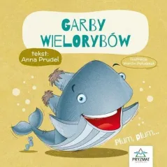 GARBY WIELORYBÓW Anna Prudel - Wydawnictwo Pryzmat