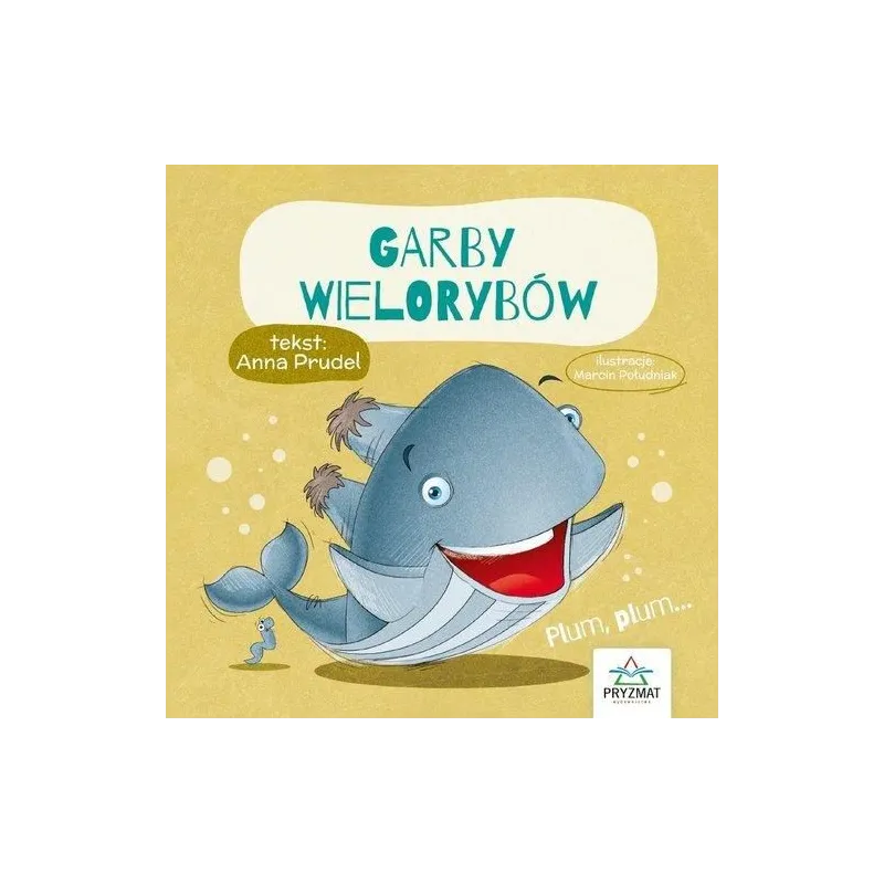 GARBY WIELORYBÓW Anna Prudel - Wydawnictwo Pryzmat