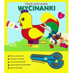 WIEŚ. MOJE PIERWSZE WYCINANKI + BEZPIECZNE NOŻYCZKI 3+