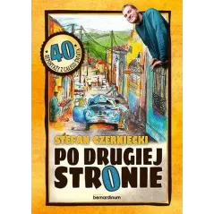 PO DRUGIEJ STRONIE Stefan Czerniecki - Bernardinum