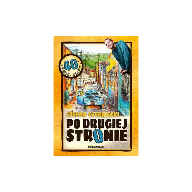 PO DRUGIEJ STRONIE Stefan Czerniecki - Bernardinum