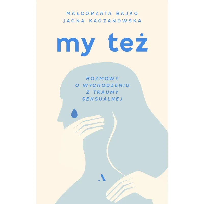 Małgorzata Bajko,Jagna Kaczanowska