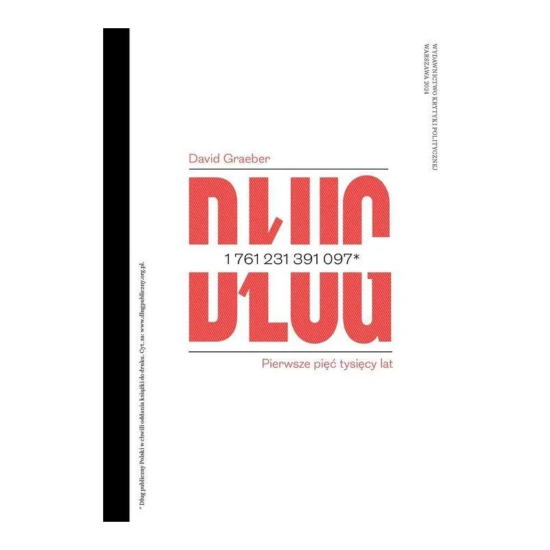 DŁUG PIERWSZE PIĘĆ TYSIĘCY LAT DŁUG PIERWSZE PIĘĆ TYSIĘCY LAT