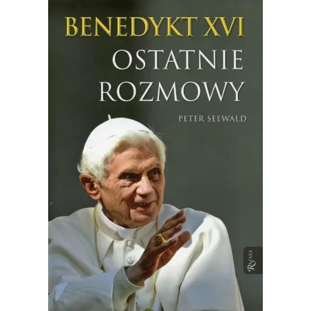 Benedykt Xvi Ostatnie Rozmowy