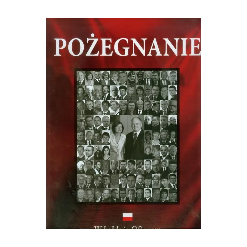 POŻEGNANIE W HOŁDZIE OFIAROM TRAGEDII POD SMOLEŃSKIEM II GATUNEK Marian Piotr Romaniuk - Rafael