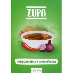 ZUPA ROZGRZEWAJĄCA I AROMATYCZNA