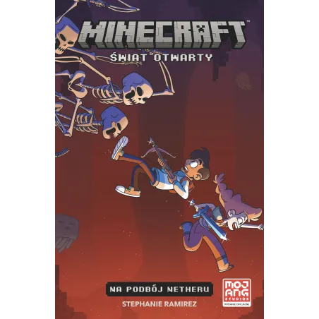 Minecraft. Świat Otwarty. Na Podbój Netheru