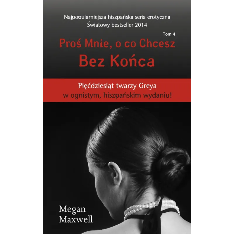 BEZ KOŃCA PROŚ MNIE O CO CHCESZ 4 Maxwell Megan - Amber