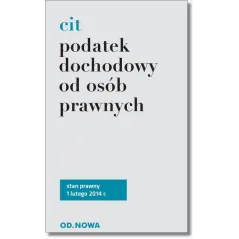 CIT. PODATEK DOCHODOWY OD OSÓB PRAWNYCH - od.nowa