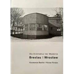 BRESLAU / WROCLAW - DIE ARCHITEKTUR DER MODERNE