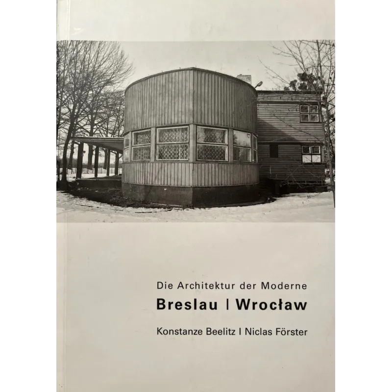 BRESLAU / WROCLAW - DIE ARCHITEKTUR DER MODERNE