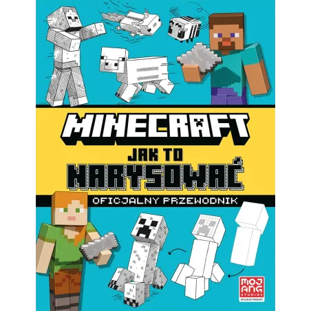 Minecraft. Jak To Narysować. Oficjalny Przewodnik