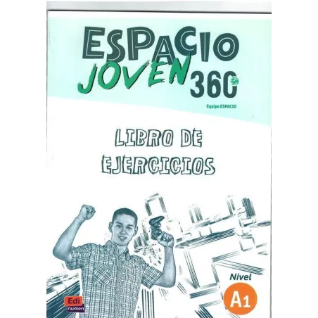 Espacio Joven 360 A1 Ćwiczenia Isa David Espacio Joven 360 A1 Ćwiczenia Isa David